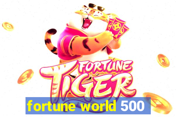 fortune world 500