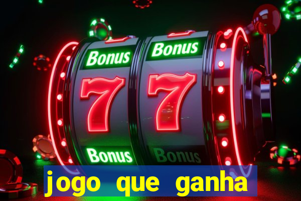 jogo que ganha dinheiro sem depósito