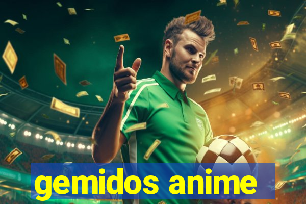 gemidos anime