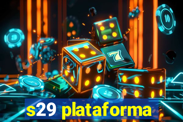 s29 plataforma