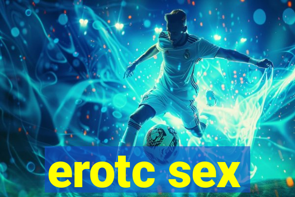 erotc sex