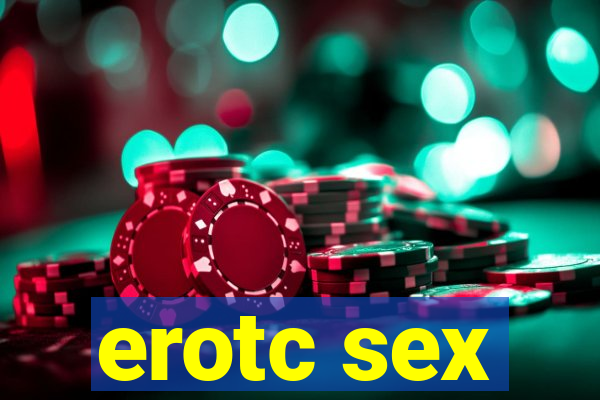 erotc sex