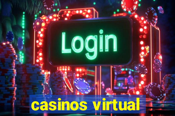 casinos virtual