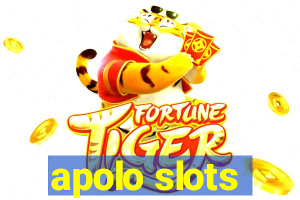 apolo slots