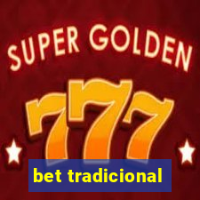 bet tradicional