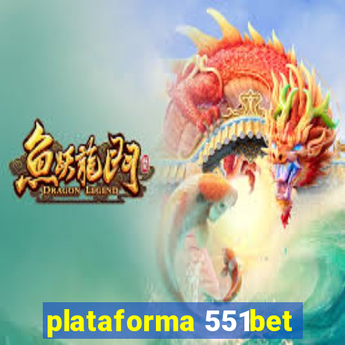 plataforma 551bet