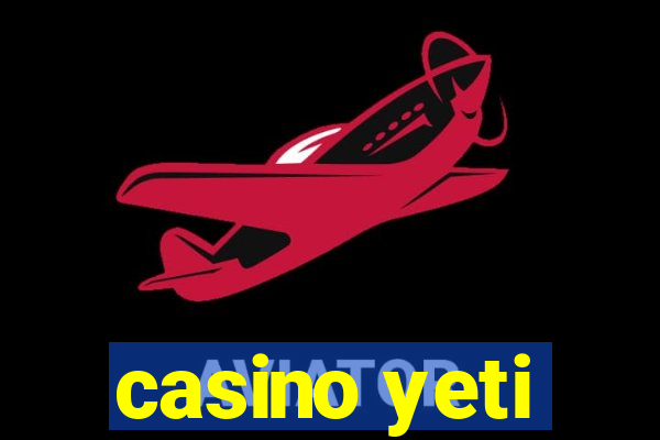 casino yeti