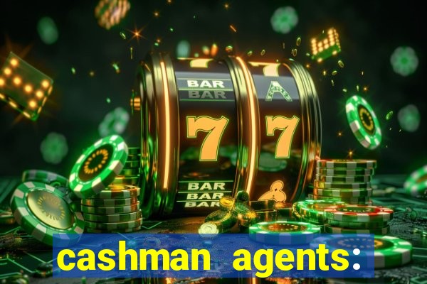 cashman agents: season 9