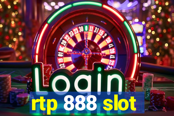 rtp 888 slot