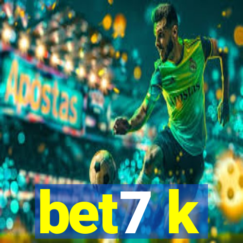 bet7 k