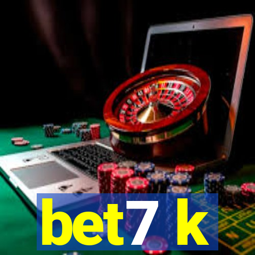 bet7 k