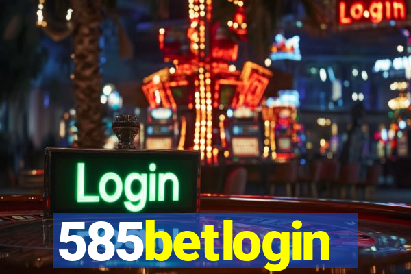 585betlogin