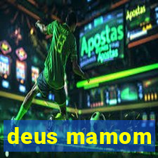 deus mamom