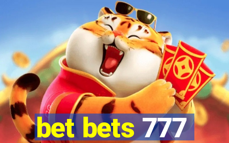 bet bets 777