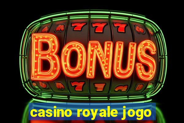 casino royale jogo