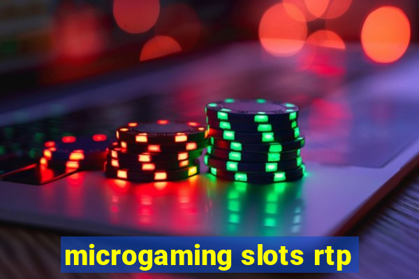 microgaming slots rtp