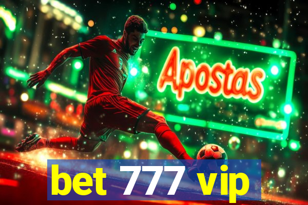 bet 777 vip