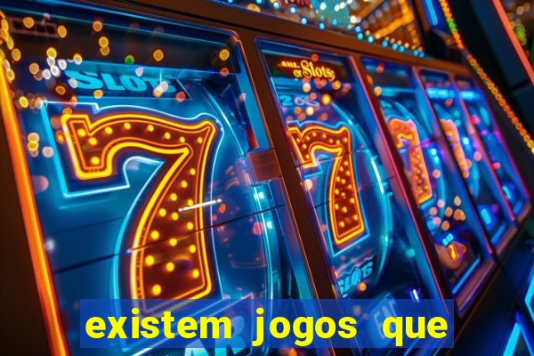 existem jogos que dao dinheiro