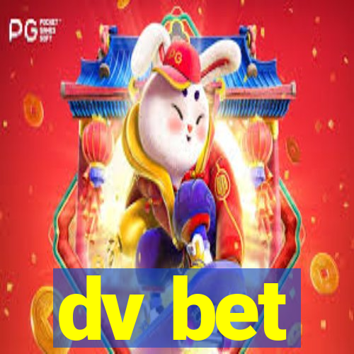 dv bet