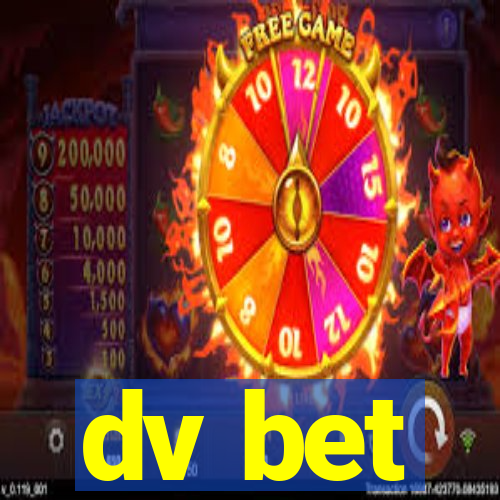 dv bet