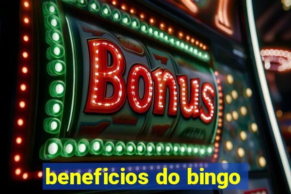 beneficios do bingo