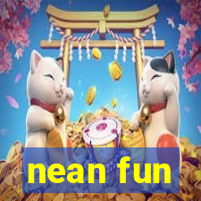 nean fun