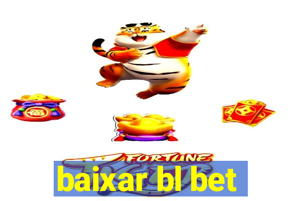 baixar bl bet