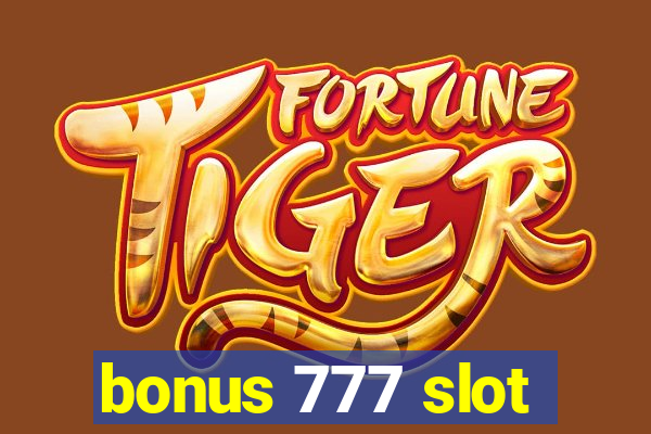 bonus 777 slot