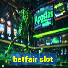 betfair slot