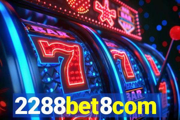 2288bet8com