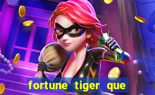 fortune tiger que paga no cadastro