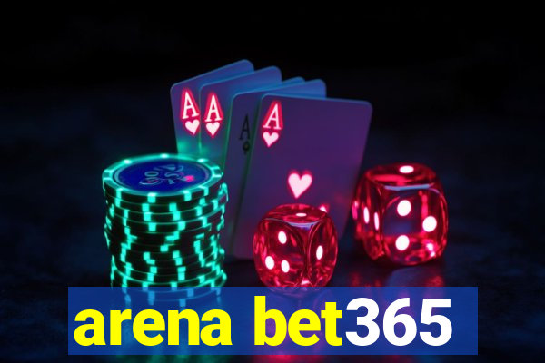 arena bet365