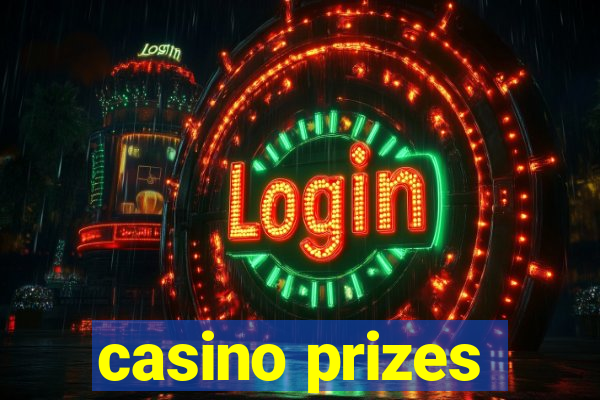 casino prizes