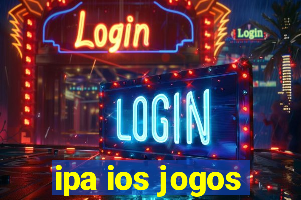 ipa ios jogos