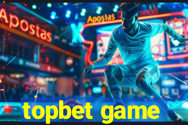 topbet game