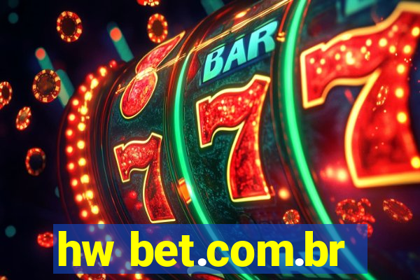 hw bet.com.br