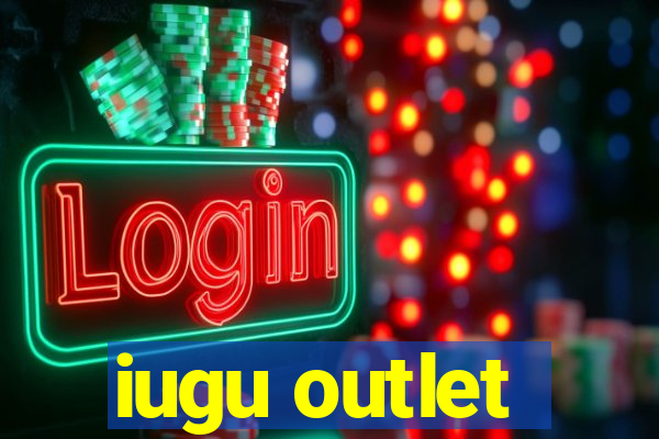 iugu outlet