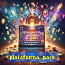 plataforma para ganhar dinheiro jogando