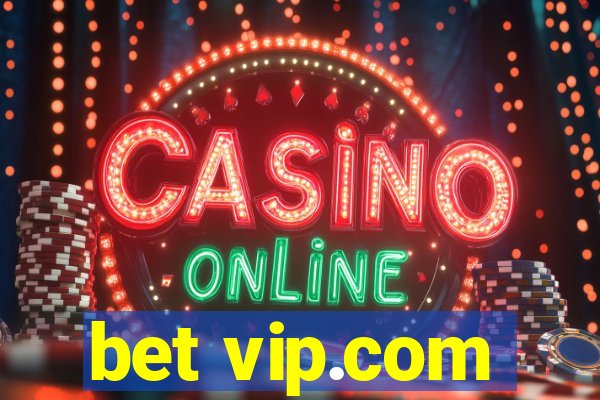 bet vip.com