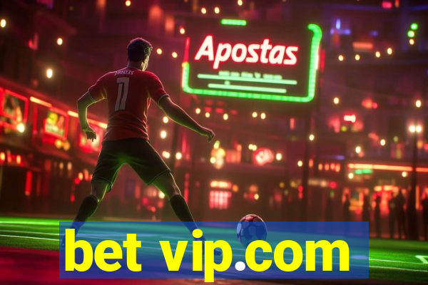 bet vip.com