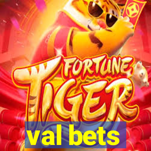 val bets