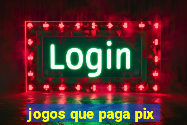 jogos que paga pix