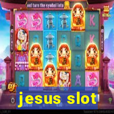 jesus slot