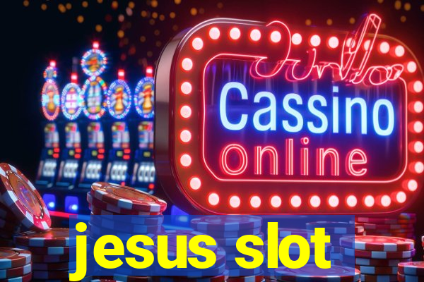 jesus slot