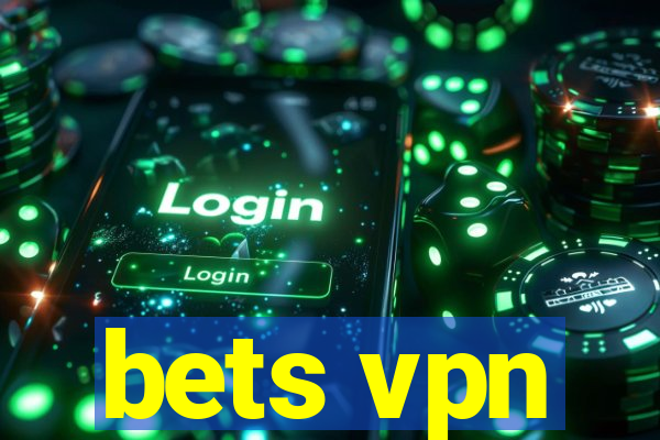 bets vpn