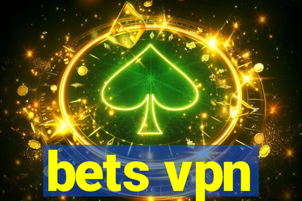 bets vpn