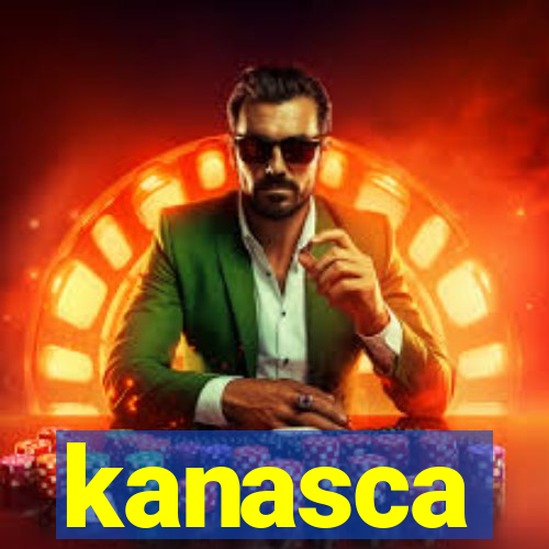 kanasca