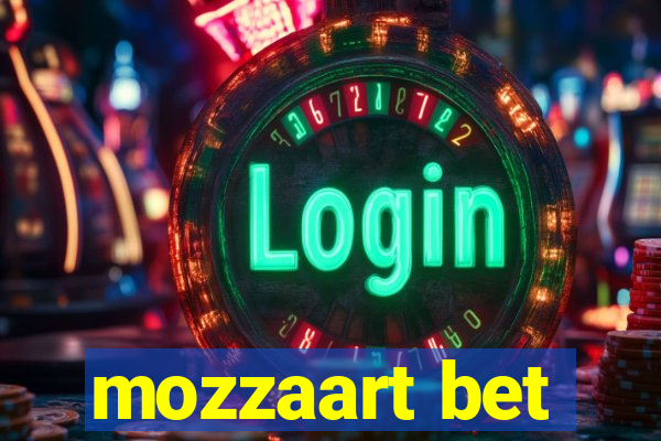 mozzaart bet