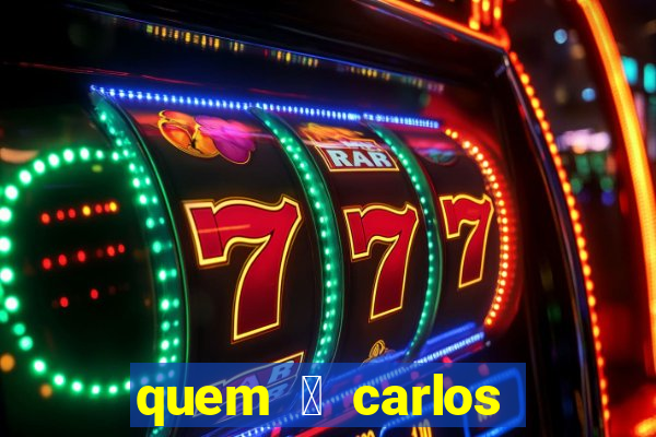 quem 茅 carlos eduardo fortuna