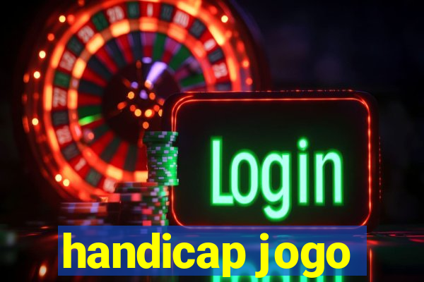 handicap jogo